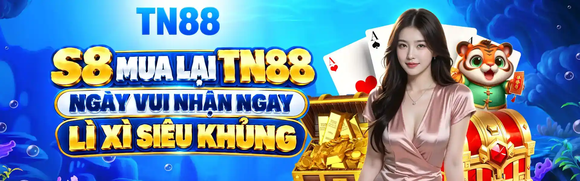 S8 Mua Lại TN88 - Ngày Vui Nhận Ngay Lì Xì Siêu Khủng